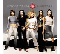 Eden's Crush - Popstars Enhanced edition by Eden's Crush (2001) Audio CD