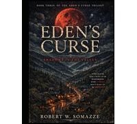 Eden's Curse: Shadows in the Valley