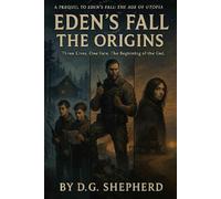 Eden's Fall: The Origins