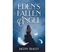 Eden's Fallen Angel: 0