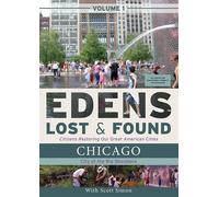 Edens Lost & Found Volume 1: Chicago City of the Big Shoulders (DVD) Scott Simon