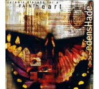 Edenshade - Ceramic Placebo For A Faint Heart