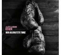 Eder,Alexander - DER ALLERLETZTE TANZ