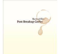 Eder, Bernhard - Post Breakup Coffee