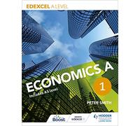 Peter Smith Edexcel A level Economics A Book 1 (Tascabile)