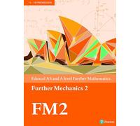 Pearson Education – Edexcel AS e A level Further Mathematics: Further Mechanics 2 – Manuale + e-book