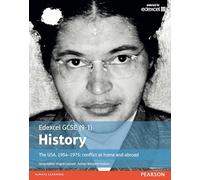 Edexcel GCSE (9-1) History the USA, 1954-1975: Conflict at Home and Abroad