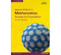 Edexcel GCSE (9-1) Mathematics - Access to Foundation Workbook: Numb (Tascabile)