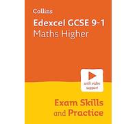 Edexcel GCSE 9-1 Maths Higher Exam Skills and Practice: Ideal for the 2024 and 2025 exams: Ideal for the 2026 and 2027 exams
