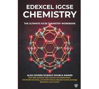 Edexcel IGCSE Chemistry Workbook (includes answers and explanations): Also covers Chemistry content of IGCSE Science Double Award