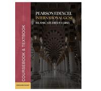 Edexcel IGCSE Islamic Studies 41S1: Textbook & Workbook