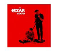 - Edgär - Edgär Is Dead (LP) - LP (analogico)
