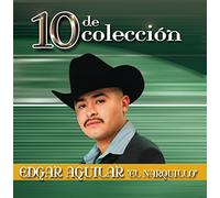 Edgar Aguilar - 10 De Coleccion