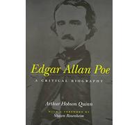 [(Edgar Allan Poe : A Critical Biography)] [By (author) Arthur Hobson Quinn ] published on (December, 1997)