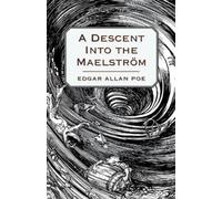Edgar Allan Poe A Descent into the Maelstrom (Tascabile)