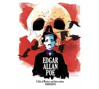 Edgar Allan Poe: A Tale of Mystery and Intervention Vol.1