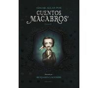 Edgar Allan Poe Benjamin Lacombe J Cuentos macabros. Vol. II (Álbume (Tascabile)
