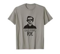 Edgar Allan Poe Camicia - Funny Pun Cool Story Poe Maglietta