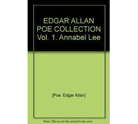 EDGAR ALLAN POE COLLECTION Vol. 1. Annabel Lee