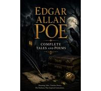 Edgar Allan Poe: Complete Tales and Poems
