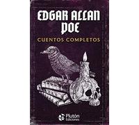 Edgar Allan Poe: Cuentos Completos: 1