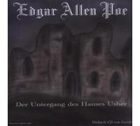 Edgar Allan Poe Der Untergang des Hauses Usher (CD)