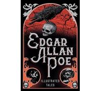 Edgar Allan Poe Edgar Allan Poe: Illustrated Tales (Copertina rigida)