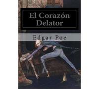 Edgar Allan Poe El Corazon Delator (Tascabile)