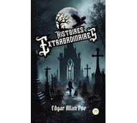 Edgar Allan Poe Histoires extraordinaires (Copertina rigida)
