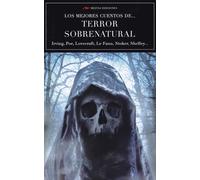 Edgar Allan Poe Howard Los mejores cuentos de terror sobrenatural: (Tascabile)