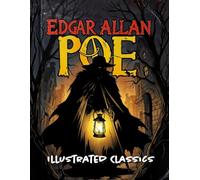 Edgar Allan Poe Illustrated Classics