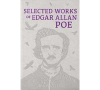Edgar Allan Poe Selected Works of Edgar Allan Poe (Tascabile)