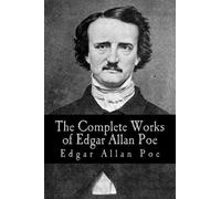 Edgar Allan Poe The Complete Works of Edgar Allan Poe (Tascabile)