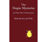 Edgar Allan Poe The Dupin Mysteries and Other Tales of Ratiocination (Tascabile)