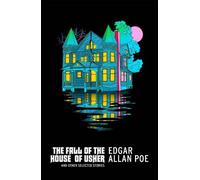 Edgar Allan Poe The Fall of the House of Usher and Other Selected St (Tascabile)