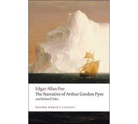 Edgar Allan Poe The Narrative of Arthur Gordon Pym of Nantucket and (Tascabile)