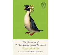 Edgar Allan Poe The Narrative of Arthur Gordon Pym of Nantucket (Tascabile)