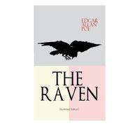 Edgar Allan Poe THE RAVEN (Illustrated Edition) (Tascabile)