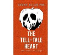 Edgar Allan Poe The Tell-Tale Heart and Other Writings (Tascabile)