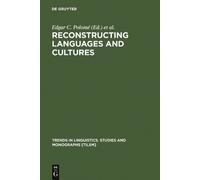 Edgar C. Polomé Reconstructing Languages and Cultures (Copertina rigida)