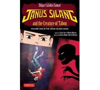 Edgar Calabia Samar Janus Silang and the Creature of Tabon (Tascabile)