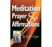 Edgar Cayce Meditation, Prayer & Affirmations (Tascabile) Edgar Cayce Series
