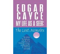 Edgar Cayce My Life as a Seer (Tascabile)
