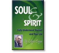Edgar Cayce Soul and Spirit (Tascabile) Edgar Cayce Series