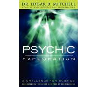 Edgar D Mitchell Psychic Exploration (Tascabile)