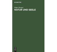 Edgar Dacqué Natur Und Seele (Copertina rigida)