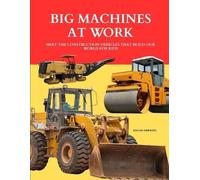 Edgar Dawkins Big Machines at Work (Tascabile)