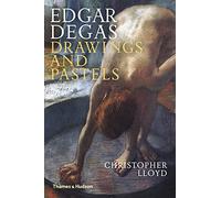 Edgar Degas: drawings and pastels