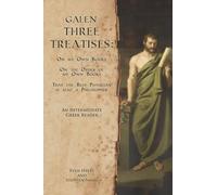 Edgar Evan Hayes Stephen Nimis Galen, Three Treatises (Tascabile)