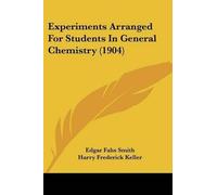 Edgar Fahs Smith Harry Experiments Arranged For Students In General (Tascabile)